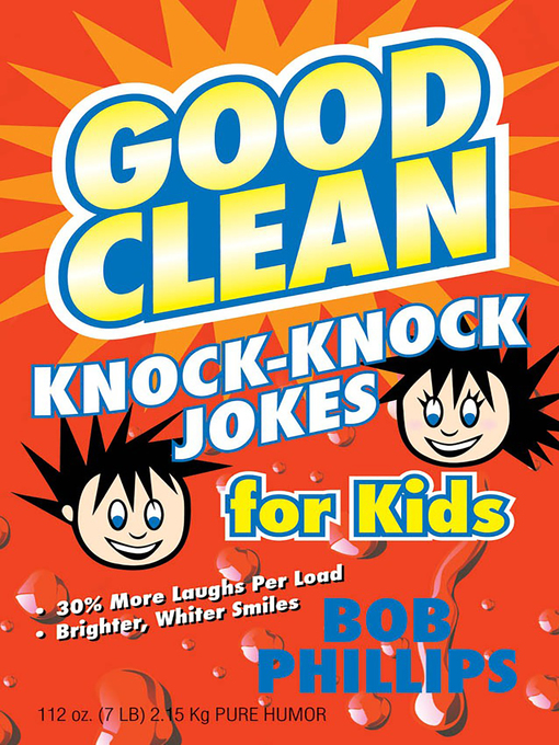 Title details for Good Clean Knock-Knock Jokes for Kids by Bob Phillips - Available